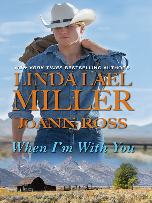 Title details for When I'm with You by Linda Lael Miller - Wait list
